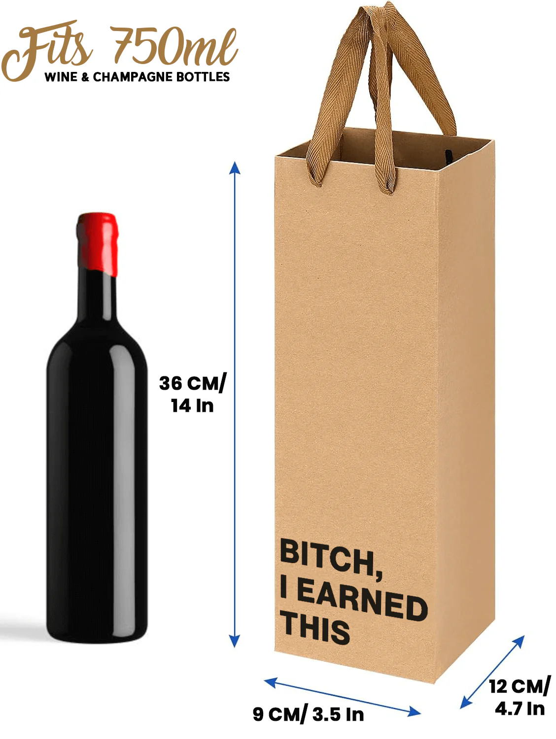 "Bitch I Earned This" Wine Gift Bag" - Image 3