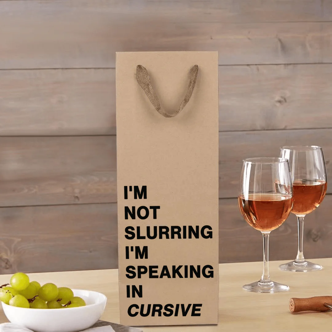 "I'm not slurring I'm speaking in cursive" Wine Gift Bag - Image 5