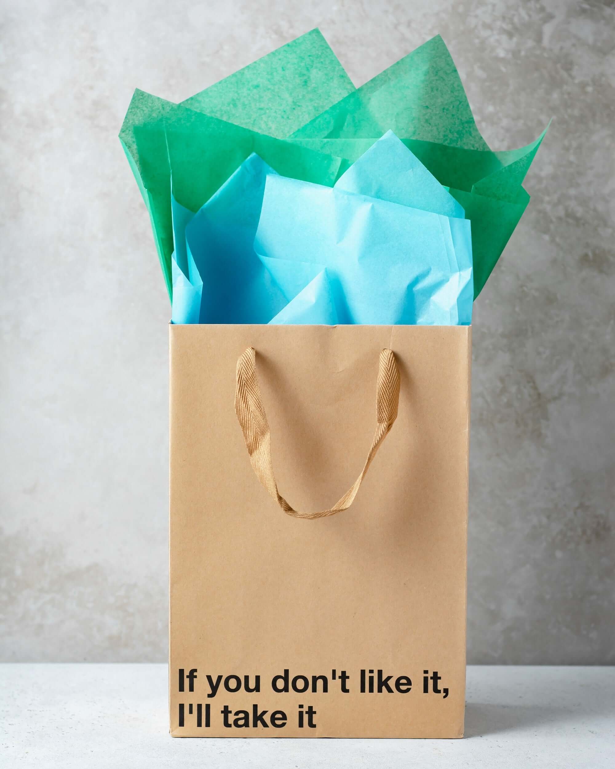 "If you don't like it, I'll Take It" Gift Bag - Image 3