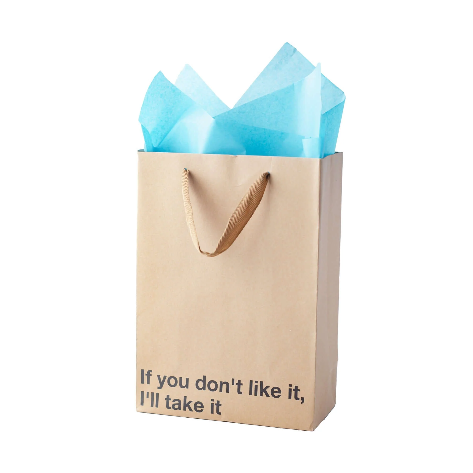 "If you don't like it, I'll Take It" Gift Bag - Image 6