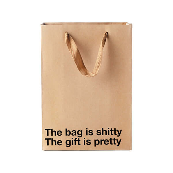 "The bag is shitty. The gift is pretty." Funny Profanity Gift Bag